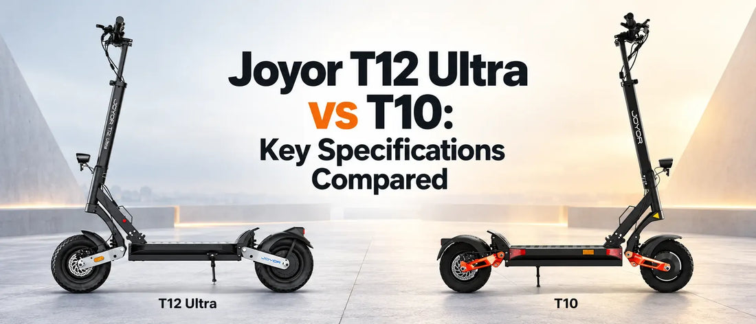Joyor T12 Ultra vs T10: Which Dual-Motor Electric Scooter Should You Pick?